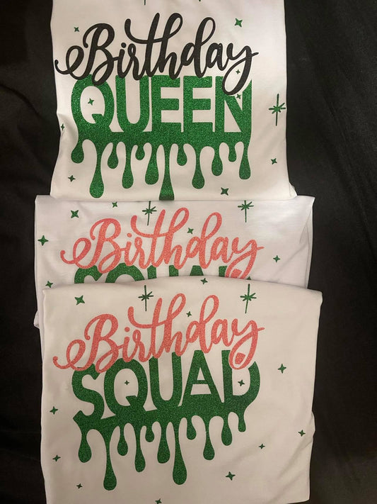 Birthday Queen/Squad Shirts