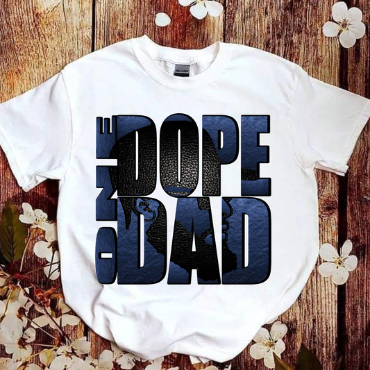 ONE DOPE DAD